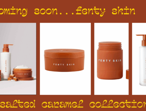 Fenty skin salted caramel collection