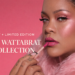 Rihanna for the Wattabrat Collection
